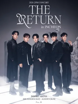 2PM Concert: THE RETURN [인천] 공식 포스터