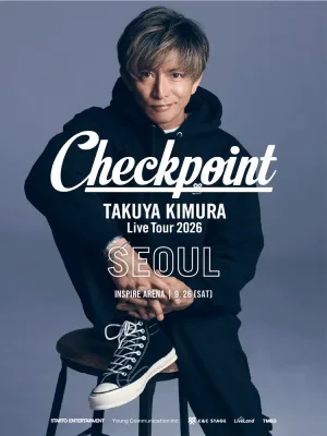 TAKUYA KIMURA Live Tour: Checkpoint in Seoul 공식 포스터
