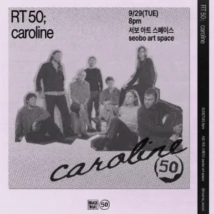 RT 50: caroline live in seoul 공식 포스터