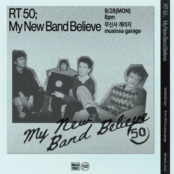 RT 50: My New Band Believe Live [서울] 공식 포스터