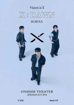 VNX X: DAWN [서울] 공식 포스터
