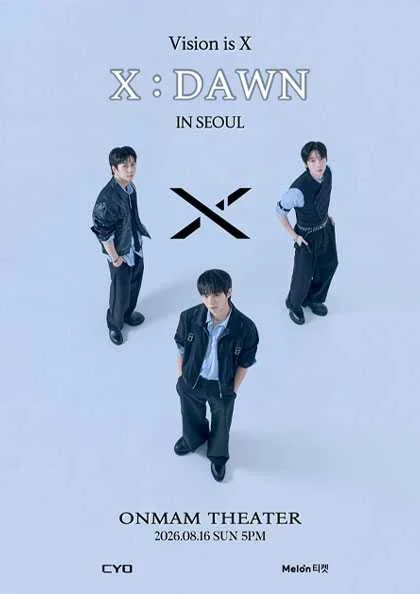 VNX X: DAWN [서울] 공식 포스터