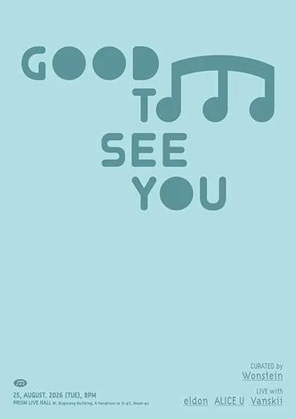 GOOD TO SEE YOU vol.3 공식 포스터