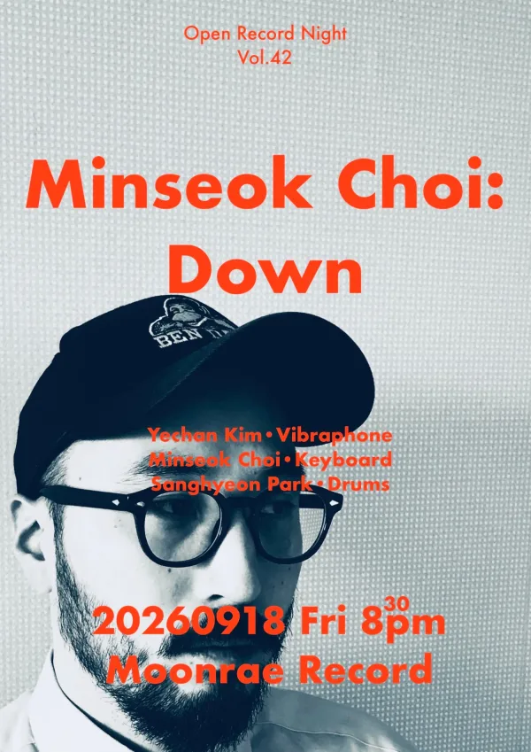 Open Record Night Vol.42, 최민석: Down 공식 포스터