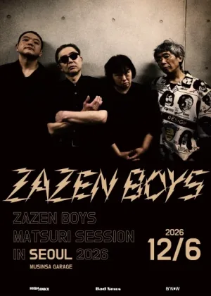 ZAZEN BOYS MATSURI SESSION [서울] 공식 포스터