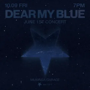 JUNE 1ST CONCERT: DEAR MY BLUE 공식 포스터