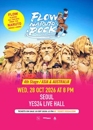 FLOW NARUTO THE ROCK WORLD TOUR [서울] 공식 포스터