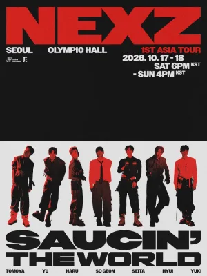 NEXZ 1ST ASIA TOUR: SAUCIN’ THE WORLD [서울] 공식 포스터