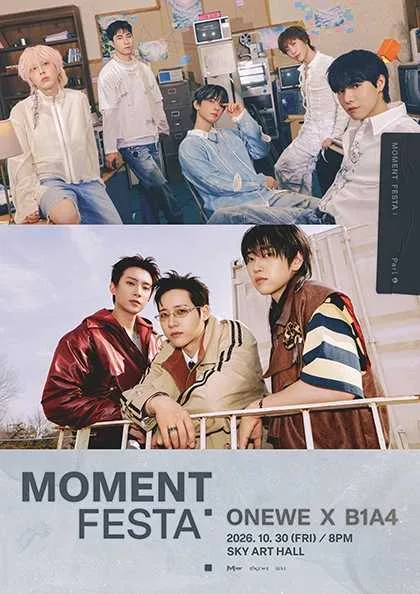 MOMENT FESTA: ONEWE X B1A4 공식 포스터