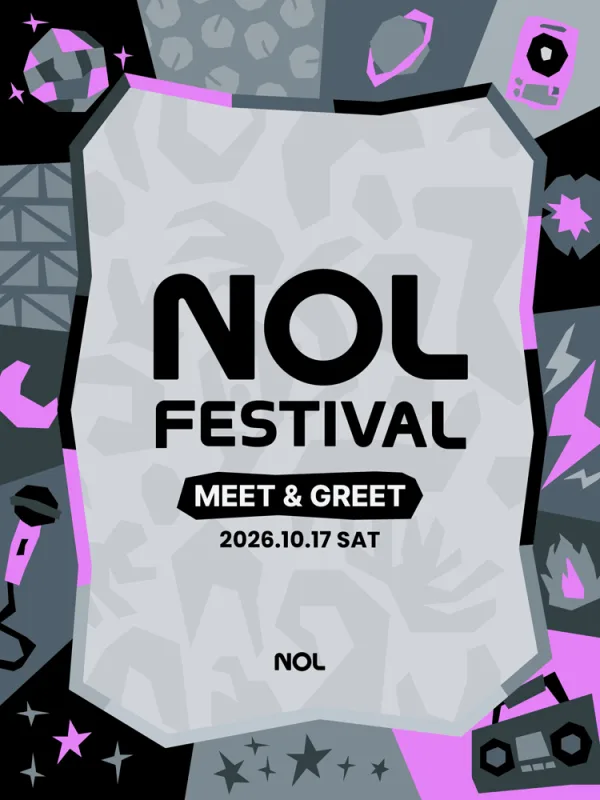 NOL FESTIVAL: DAY 1, MEET & GREET 공식 포스터